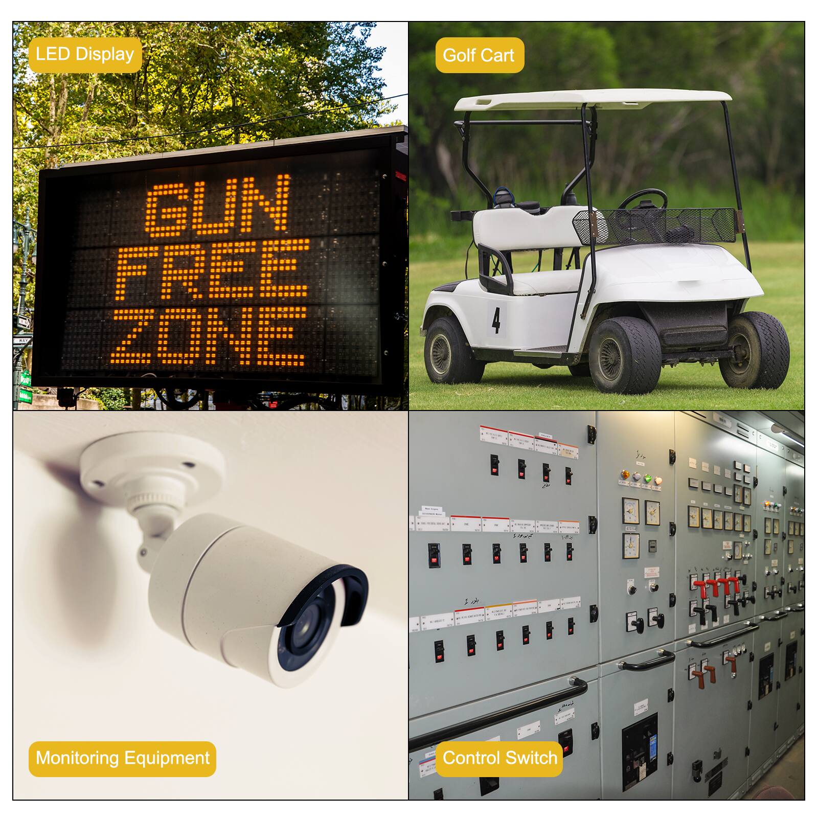 LED Display  
Golf Cart  
Monitoring Equipment  
Control Switch  

GUN FREE ZONE