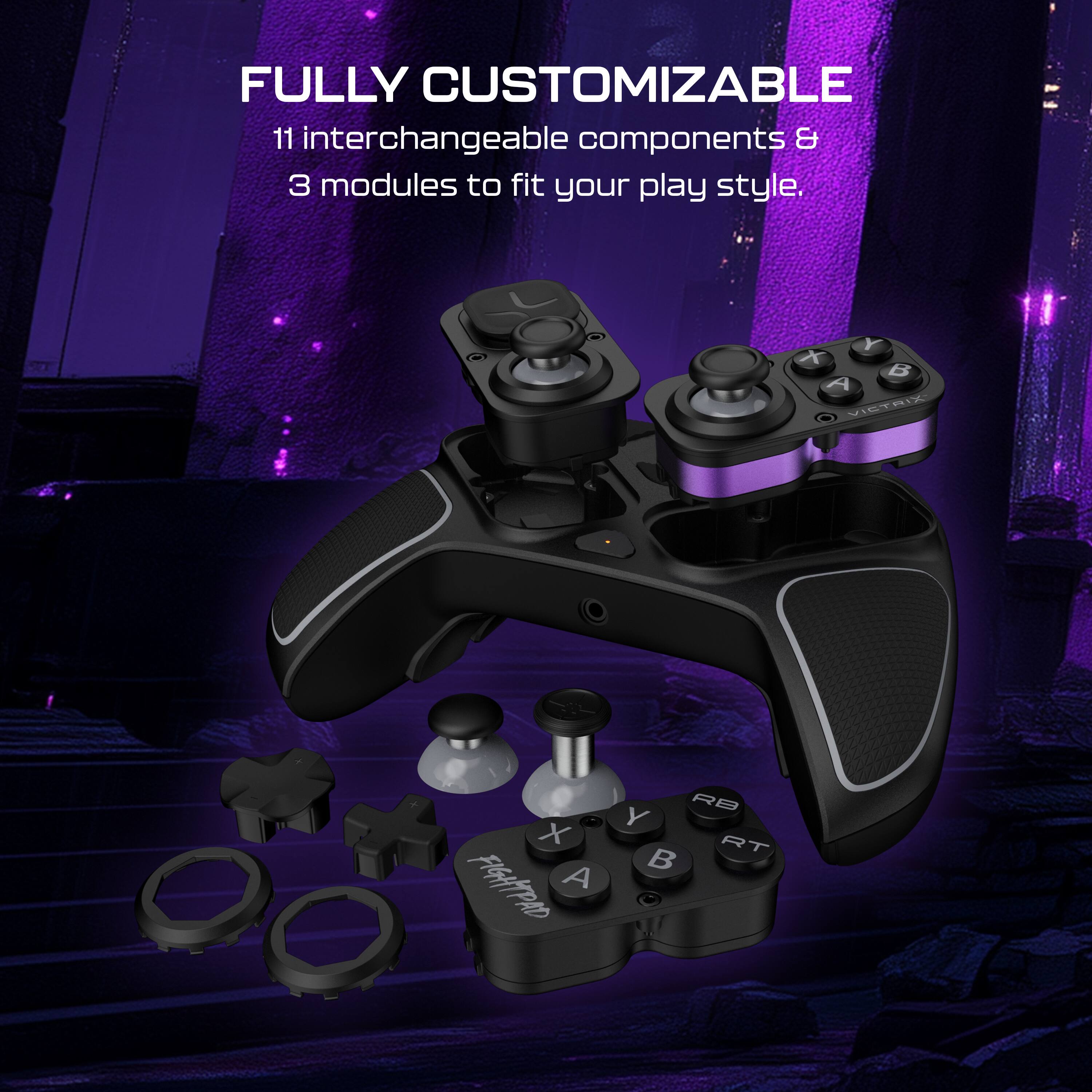 FULLY CUSTOMIZABLE
11 interchangeable components & 3 modules to fit your play style.
+ 7 VIETAIX + FIGHTPAD Y RB Y RT