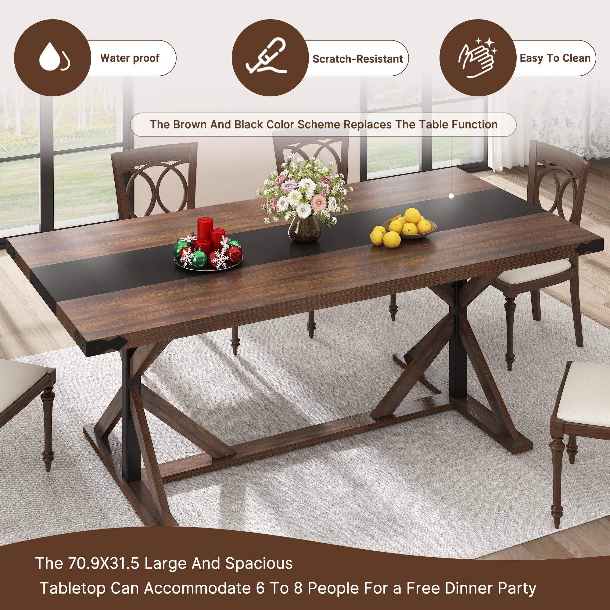 Waterproof, Scratch-Resistant, Easy to Clean

The Brown and Black Color Scheme Replaces the Table Function

The 70.9X31.5 Large and Spacious Tabletop Can Accommodate 6 to 8 People for a Free Dinner Party