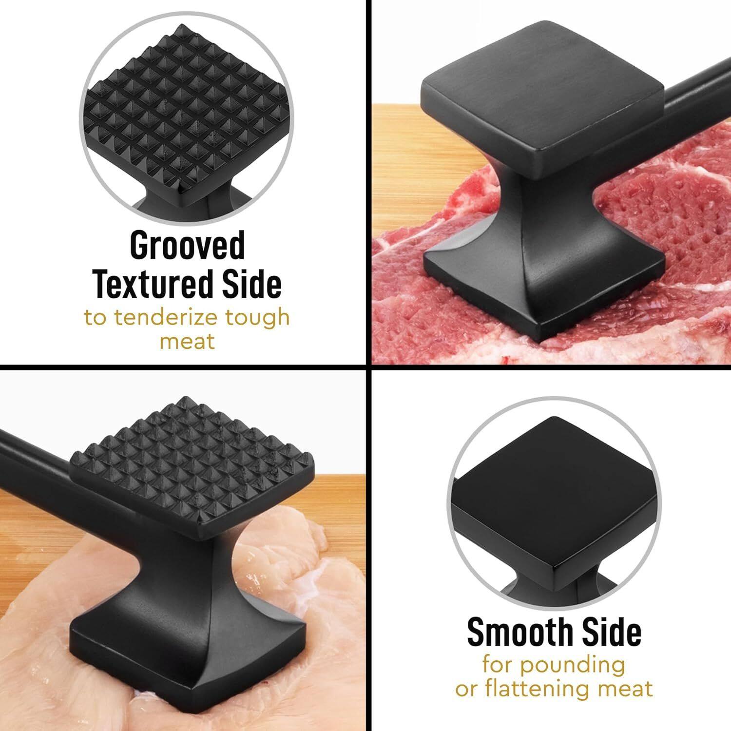 Grooved Textured Side to tenderize tough meat
Smooth Side for pounding or flattening meat