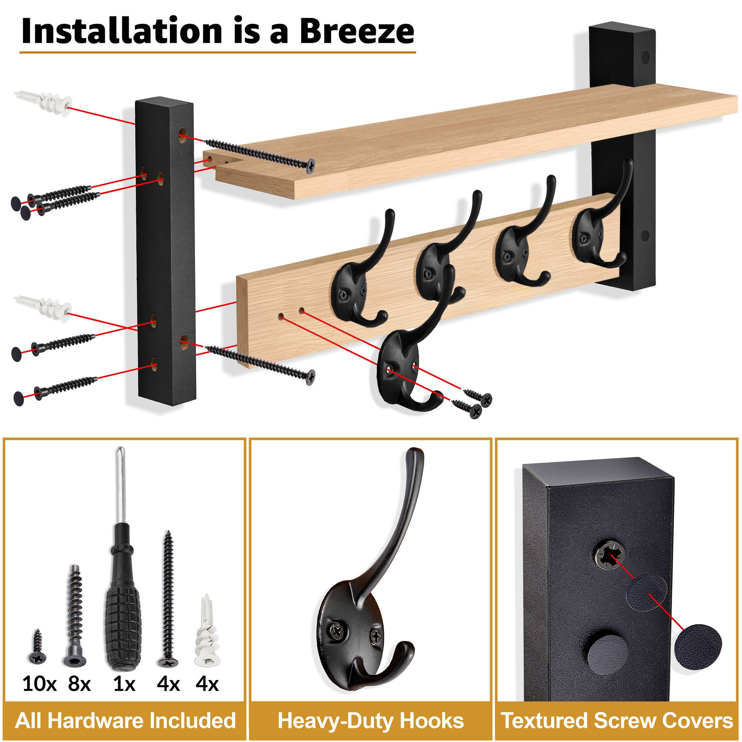 Installation is a Breeze

10x 8x 1x 4x 4x

All Hardware Included

Heavy-Duty Hooks

Textured Screw Covers