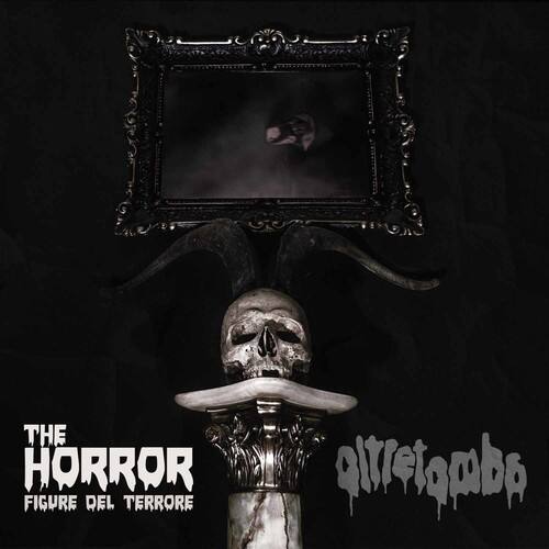 Oltretomba - The Horror - Figure Del Terrore  - COMPACT DISCS