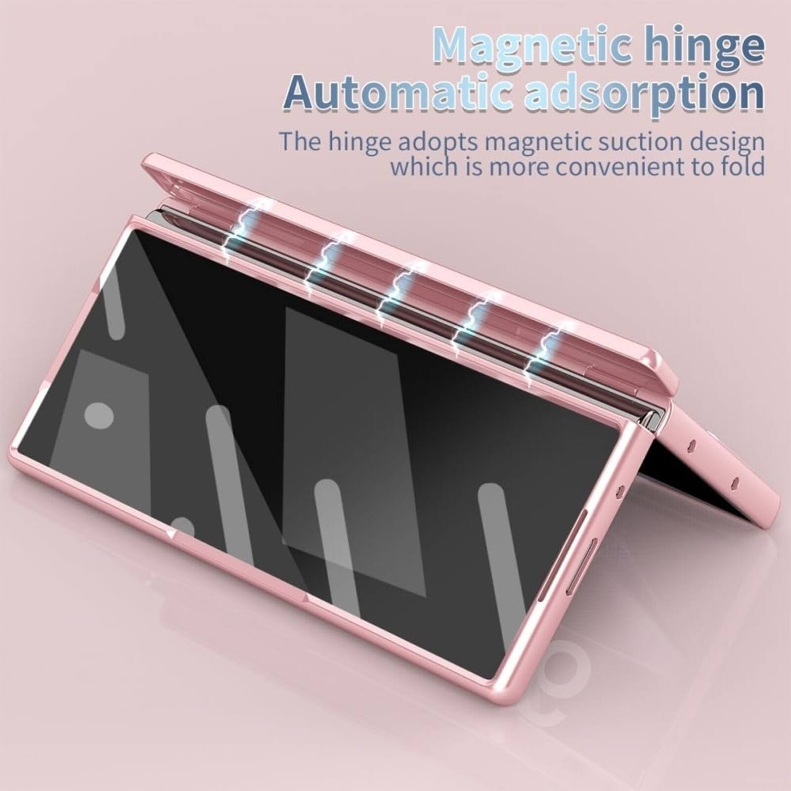 Magnetic hinge  
Automatic adsorption  
The hinge adopts magnetic suction design which is more convenient to fold