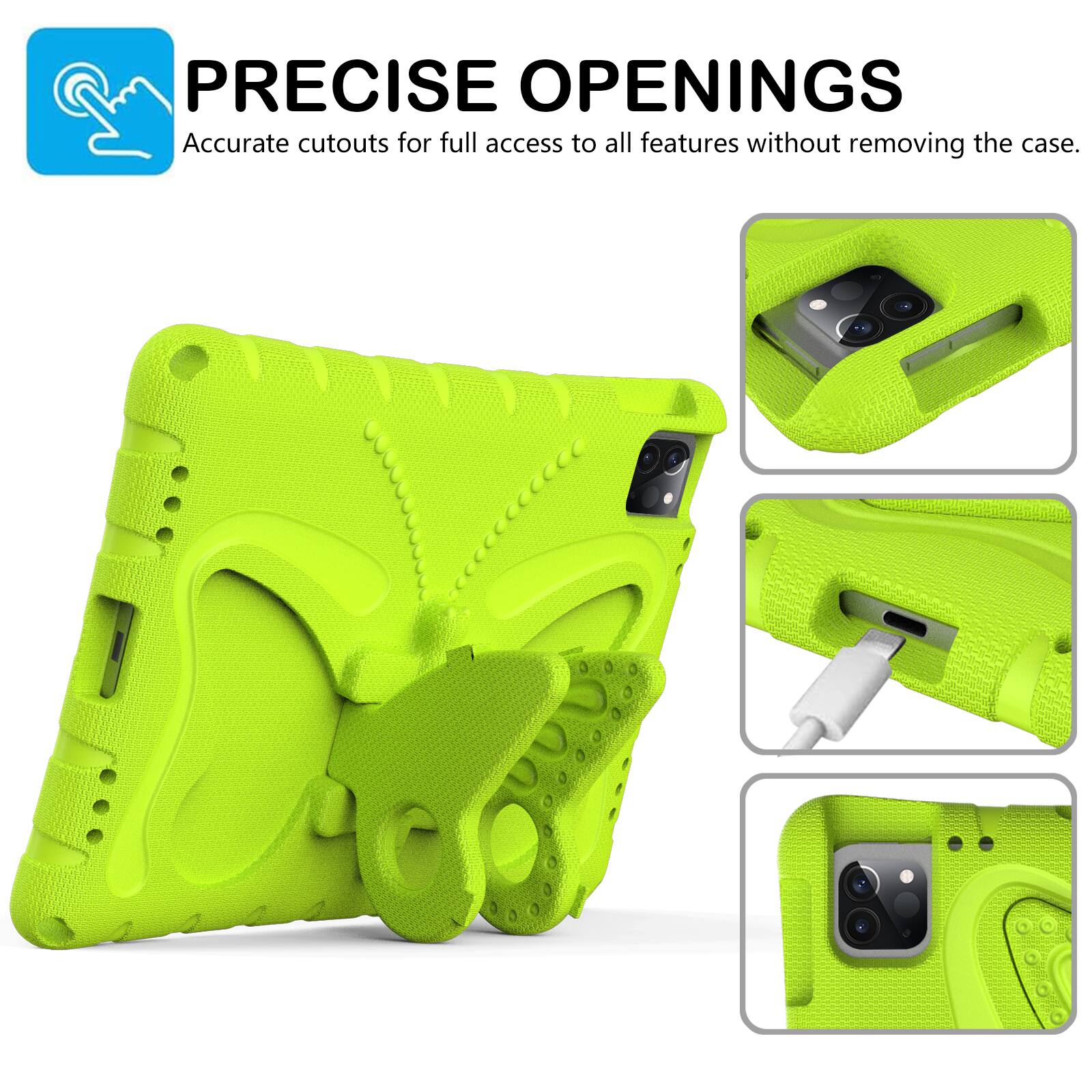 PRECISE OPENINGS  
Accurate cutouts for full access to all features without removing the case.