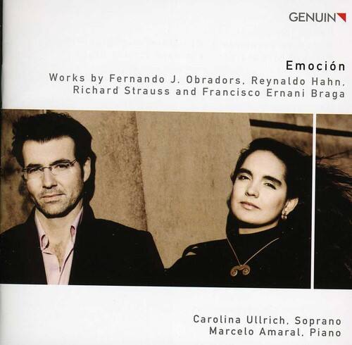 GENUIN

Emoción

Works by Fernando J. Obradors, Reynaldo Hahn, Richard Strauss and Francisco Ernani Braga

Carolina Ullrich, Soprano  
Marcelo Amaral, Piano