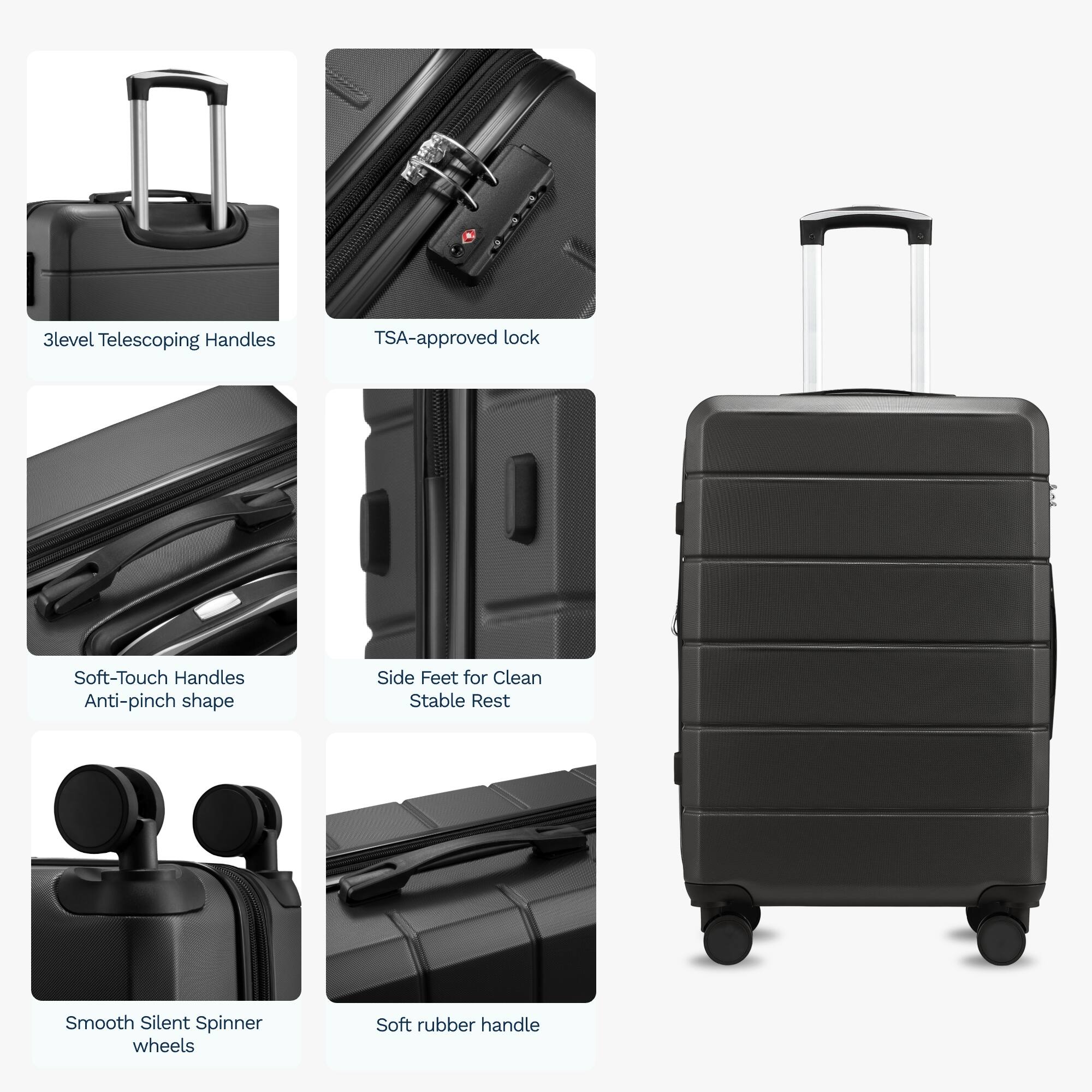 3-level Telescoping Handles  
TSA-approved lock  
Soft-Touch Handles  
Anti-pinch shape  
Side Feet for Clean Stable Rest  
Smooth Silent Spinner wheels  
Soft rubber handle