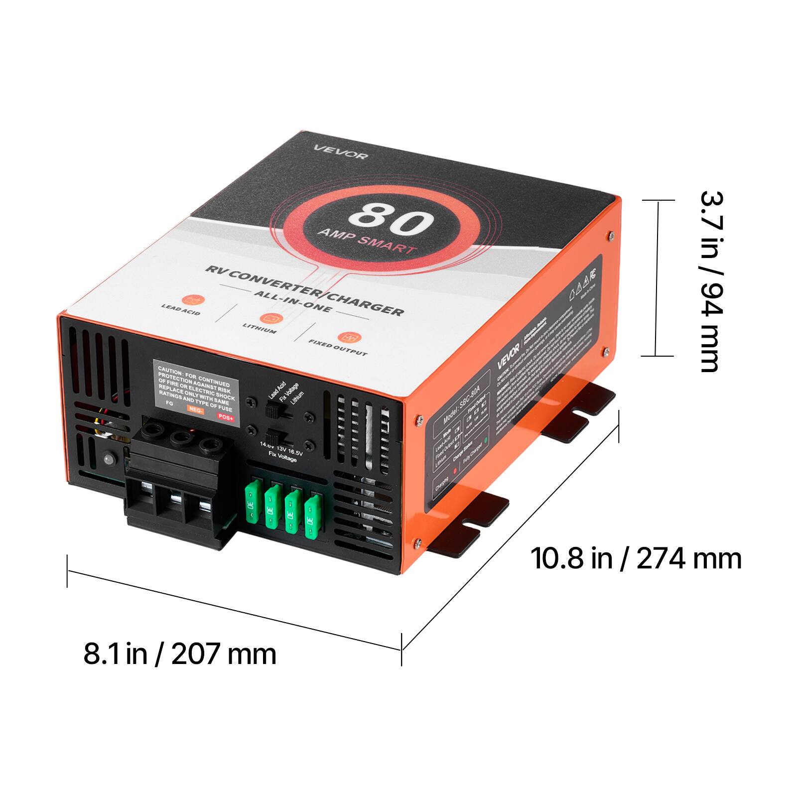 VEVOR AMP 80 SMART RV CONVERTER/CHARGER ALL-IN-ONE CHARGER LEAD ACID LITHIUM FIXED MB OUTPUT PROTECTION CAUTION: FOR CONTINUED REPLACE OR ELECTRIC MONNET RISK Lead Acid pape RATINGS MARS ONLY WITH SHOCK For Lithium PG TYPE OF SAME NEO FUSE * % ON Fa Votage 18,554

VEVOR
COLO MAZON

3.7 in / 94 mm
10.8 in / 274 mm
8.1 in / 207 mm