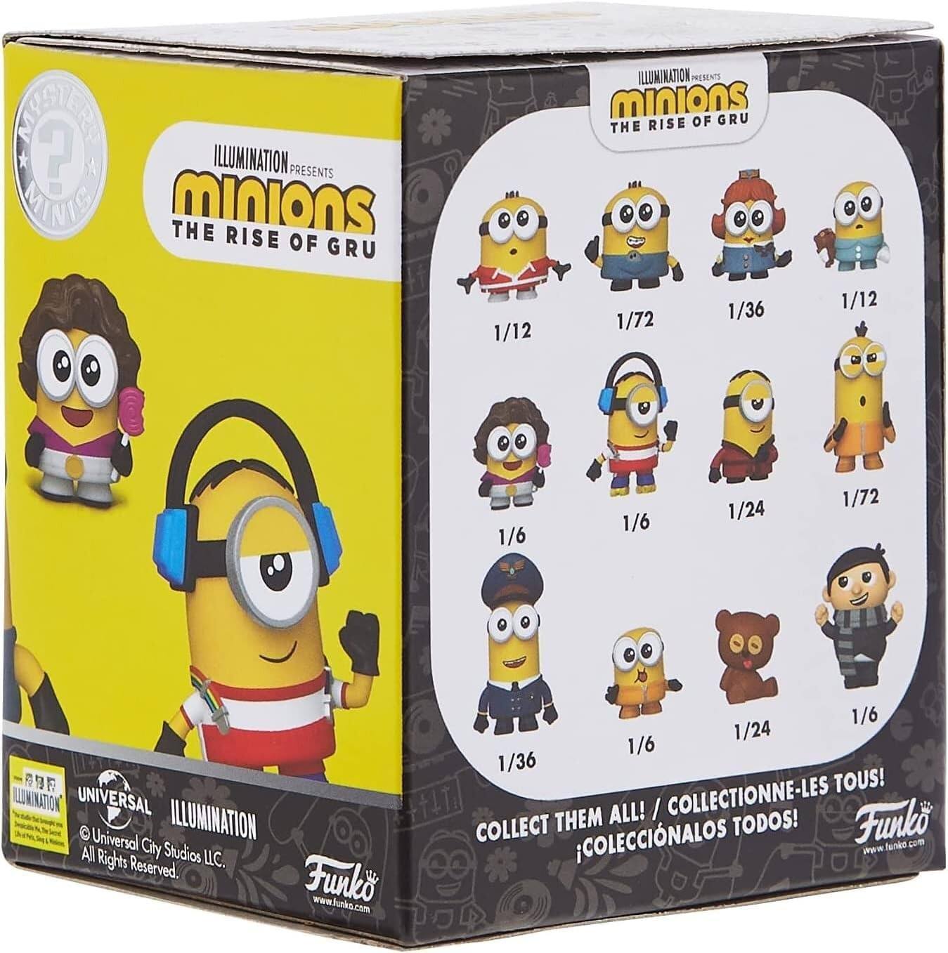 ILLUMINATION PRESENTS MINIONS THE RISE OF GRU

1/12 1/72 1/36 1/12 1/6 1/6 1/24 1/72

ILLUMINATION UNIVERSAL
All Rights Reserved. Universal City Studios LLC.

Funko

COLLECT THEM ALL! / COLLECTIONNE-LES TOUS! / COLECCIONALOS TODOS!

www.funko.com