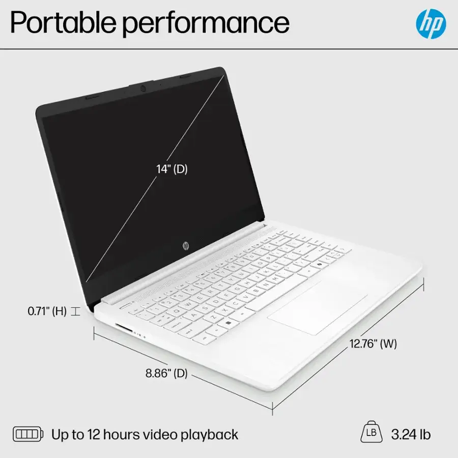 Portable performance HP 14" (D) 0.71" (H) 1 - - a e - O a -  - 7 2 - - - J 7 T % Z 2 a D as 1 E i 7 - 2 W D  L 0 ut X a A f B - a I / 1 d 1 / , . - - a 12.76" (W) 8.86" (D) Up to 12 hours video playback LB 3.24 lb