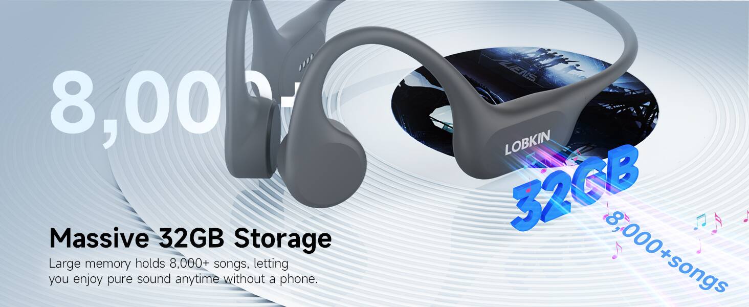 8,000 Massive 32GB Storage Large memory holds 8,000+ songs, letting you enjoy pure sound anytime without a phone. LIENS LOBKIN 32CB 8,000+ songs