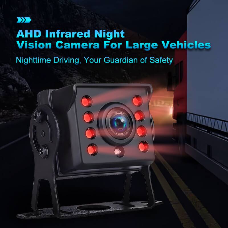 AHD Infrared Night Vision Camera For Large Vehicles  
Nighttime Driving, Your Guardian of Safety