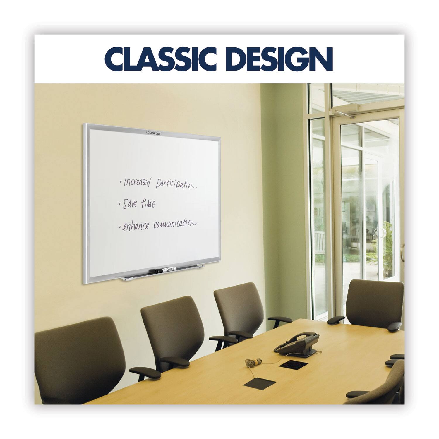 CLASSIC DESIGN

- increased participation
- Save time
- enhance communication