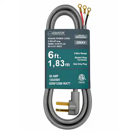 EQUATOR Advanced Appliances
PART NO RPC2203G
RANGE POWER CORD
3-Wire/Prong GRAY NEMA 10-50 PLUG
6/2 & 8/1 SRDT
3-Wire Range
6ft. Molded Ring Terminals
1,83m Side Grip Plug
50 AMP
125/250V
6250/12500 WATT
C ETL US
Intertek