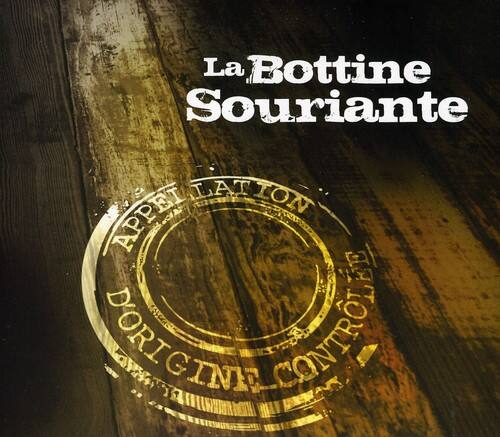 La Bottine Souriantes

Appellation d'Origine Contrôlée