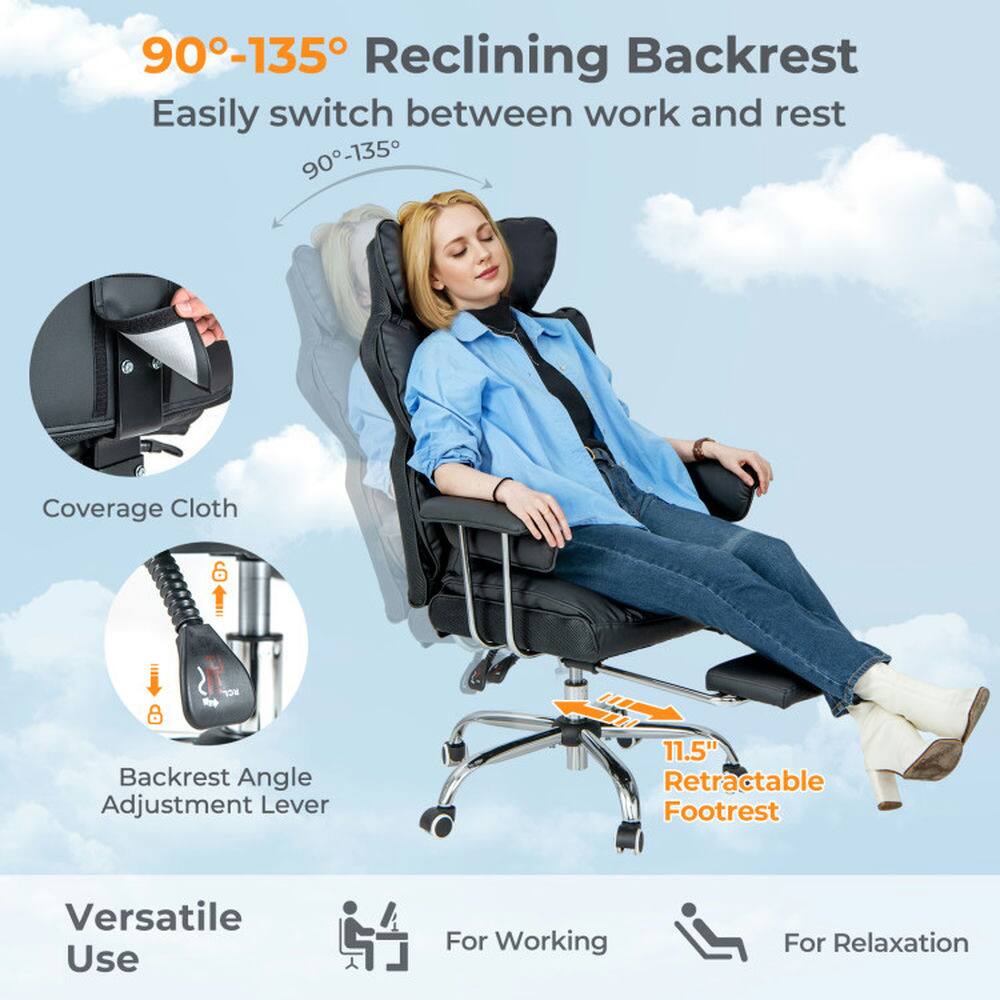 90°-135° Reclining Backrest  
Easily switch between work and rest  

Coverage Cloth  

Backrest Angle Adjustment Lever  

11.5" Retractable Footrest  

Versatile Use  
For Working  
For Relaxation