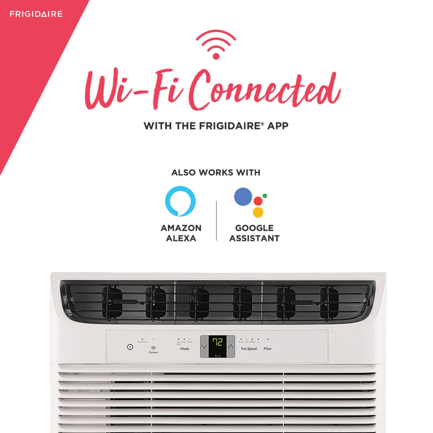 FRIGIDAIRE Wi-Fi Connected with the Frigidaire* App. Also works with Amazon Alexa and Google Assistant.