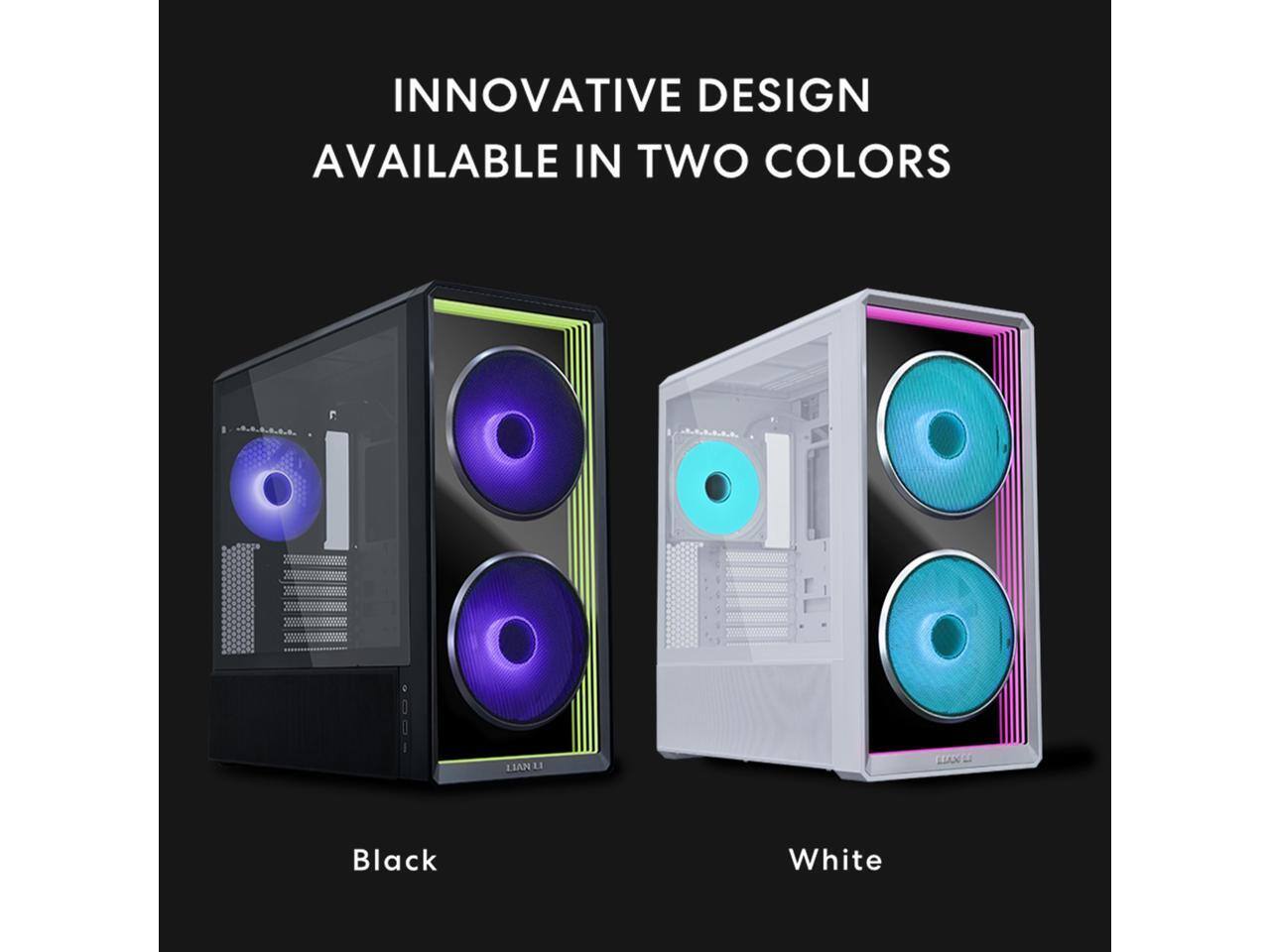 INNOVATIVE DESIGN AVAILABLE IN TWO COLORS  
LIAN 11  
Black  
White