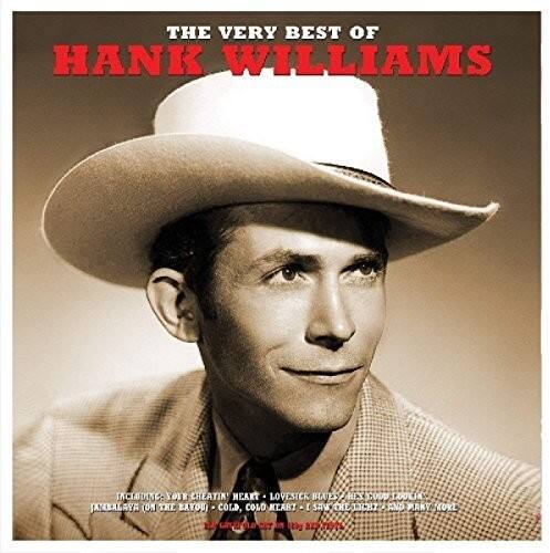 THE VERY BEST OF HANK WILLIAMS

INCLUDING:
- YOTE CHEATIN' HEART
- LOVESICK BATS
- HEX CODD
- LADY JANBALAYA (ON THE BAYOU)
- COLD, COLD HEART
- I SAW THE LIGHT
- AND MANY MORE