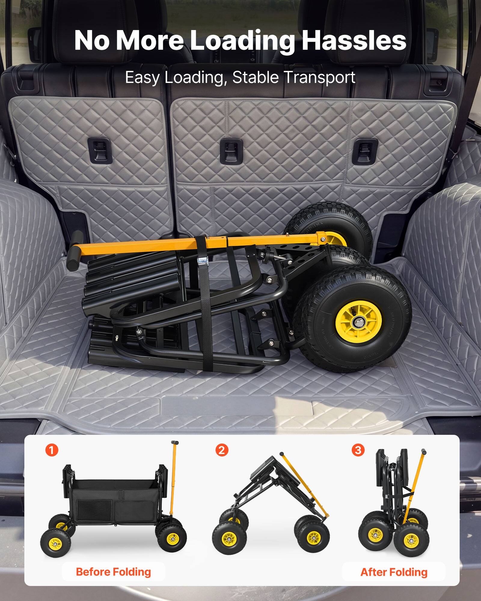 No More Loading Hassles  
Easy Loading, Stable Transport  

1. Before Folding  
2. After Folding