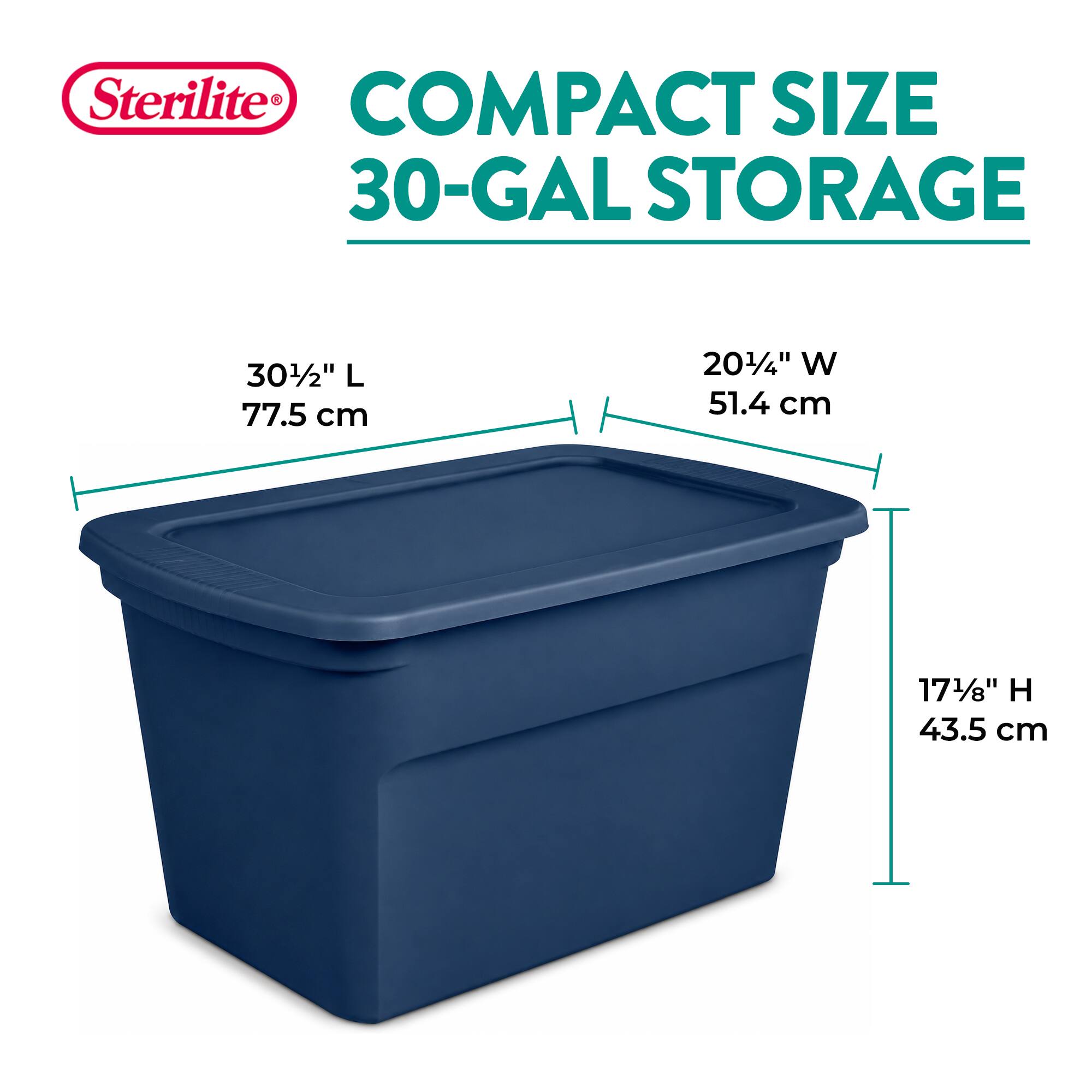 Sterilite COMPACT SIZE 30-GAL STORAGE

30½" L 77.5 cm
20¼" W 51.4 cm
17½" H 43.5 cm
