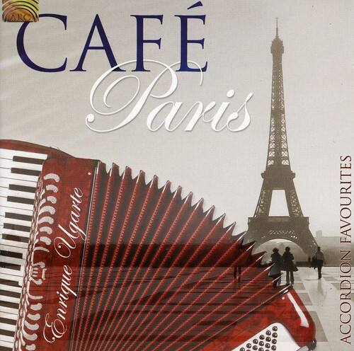 ARC CAFÉ Paris regeseel Ugarte Enrique  
FAVOURITES ACCORDION
