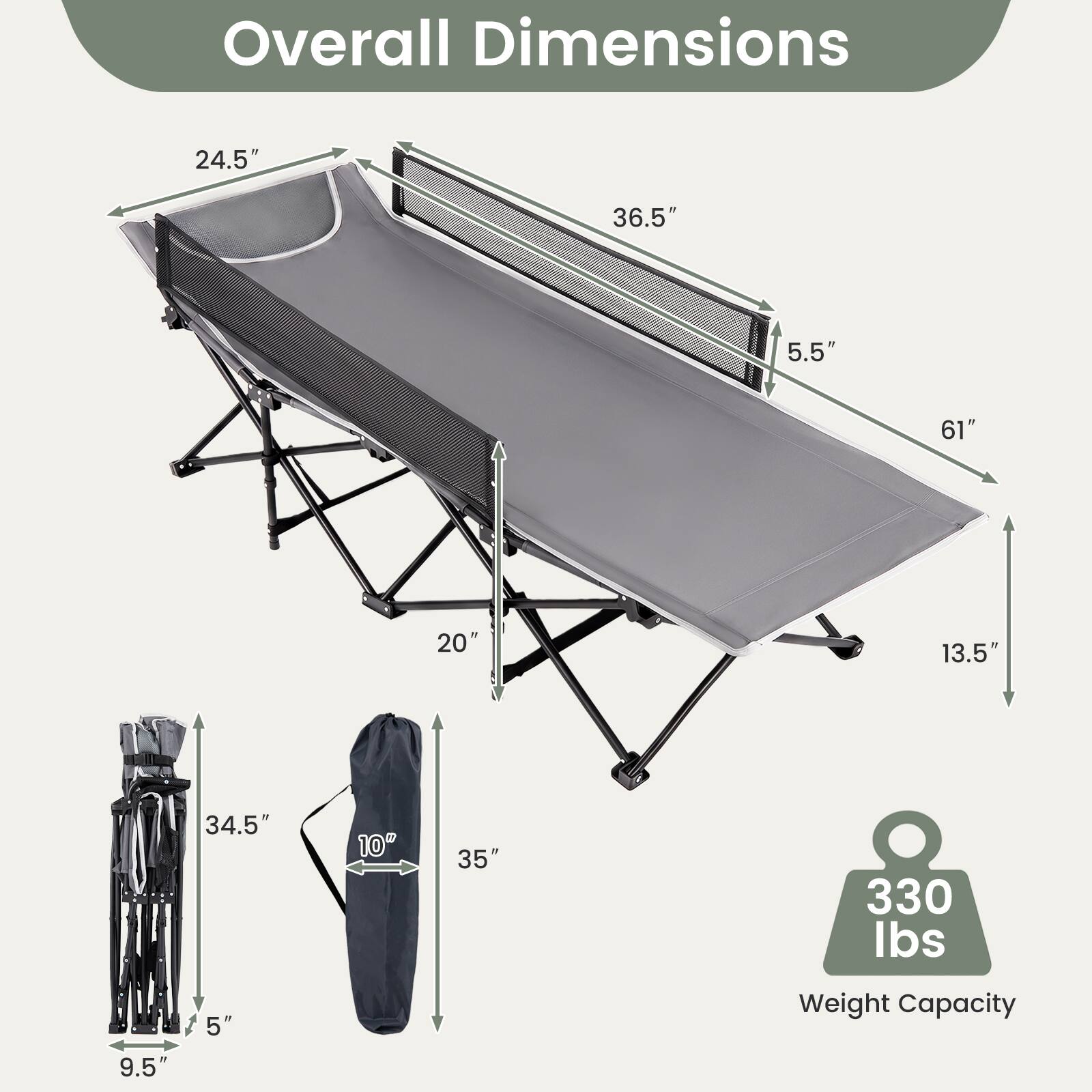 Overall Dimensions
- 24.5"
- 36.5"
- 5.5"
- 61"
- 20"
- 13.5"
- 34.5"
- 10"
- 35"
- 9.5"
- 5"

Weight Capacity: 330 lbs