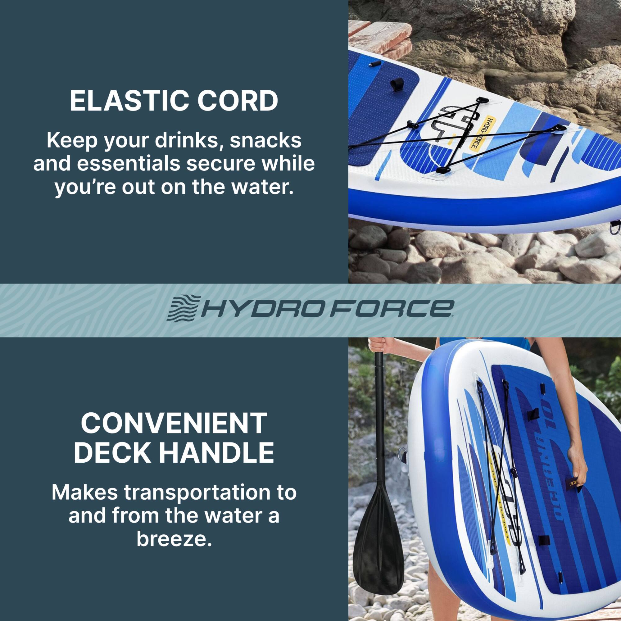ELASTIC CORD  
Keep your drinks, snacks and essentials secure while you're out on the water.  

CONVENIENT DECK HANDLE  
Makes transportation to and from the water a breeze.  

HYDRO FORCE