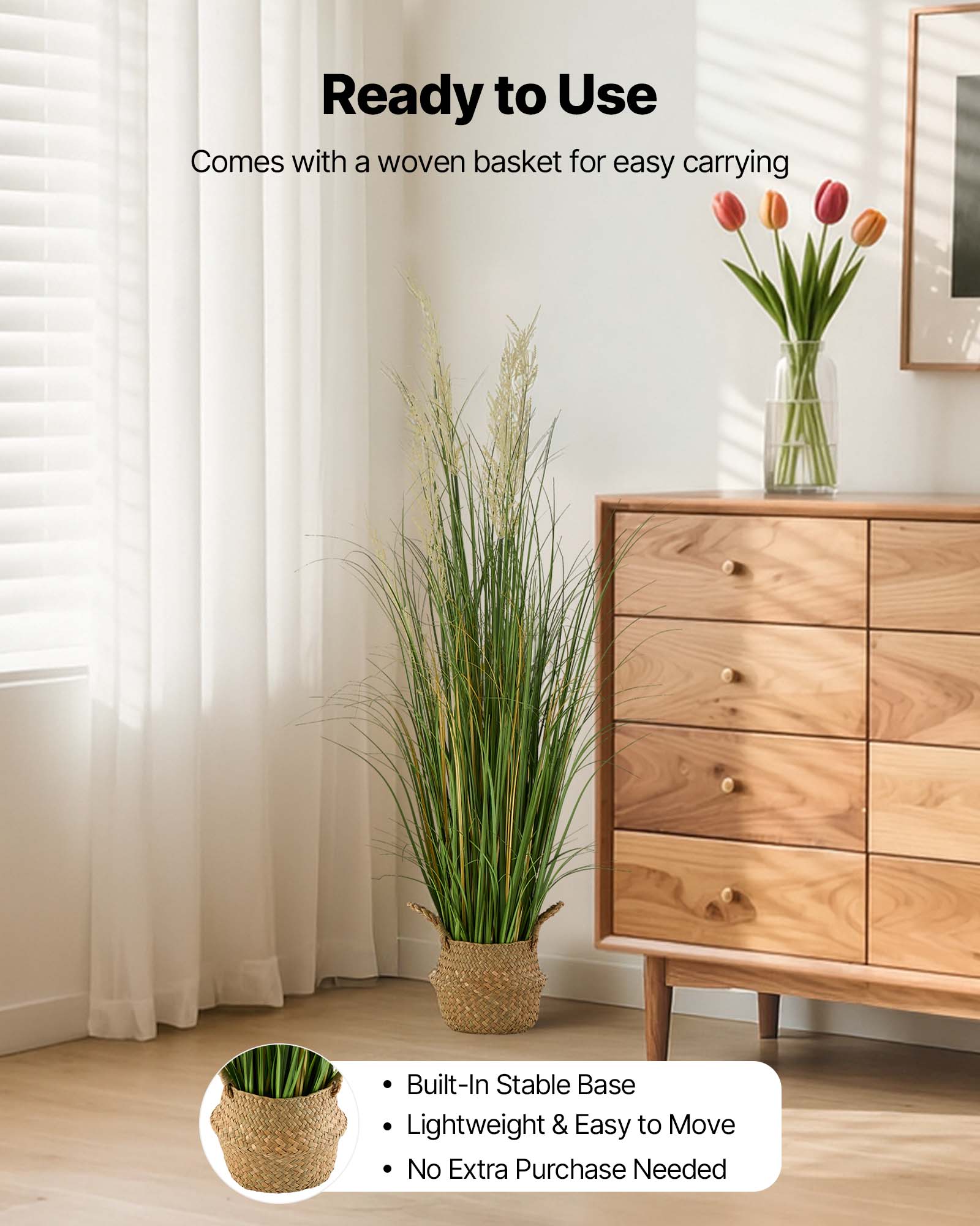 Ready to Use  
Comes with a woven basket for easy carrying  

- Built-In Stable Base  
- Lightweight & Easy to Move  
- No Extra Purchase Needed