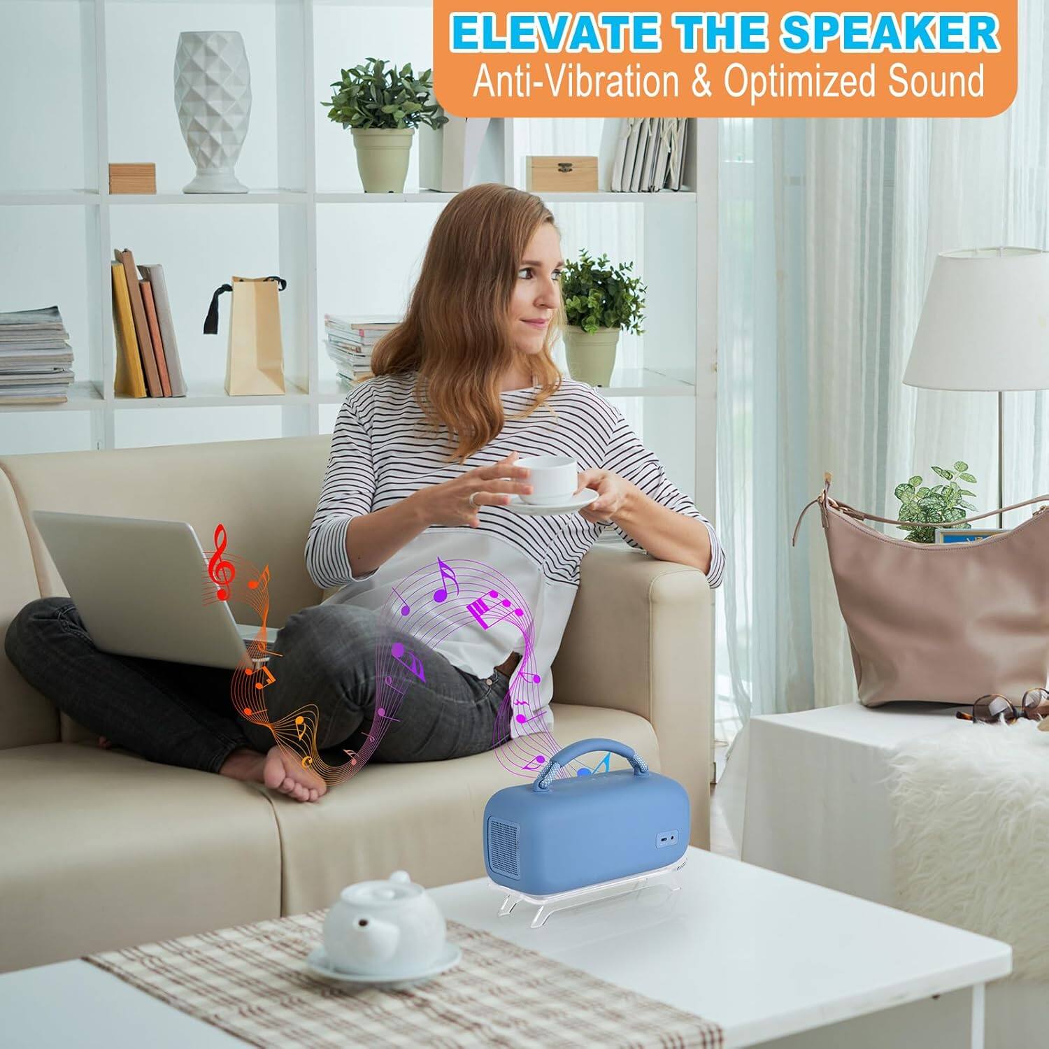ELEVATE THE SPEAKER  
Anti-Vibration & Optimized Sound