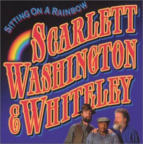 Sitting on a Rainbow  
Scarlett Washington & Whitley