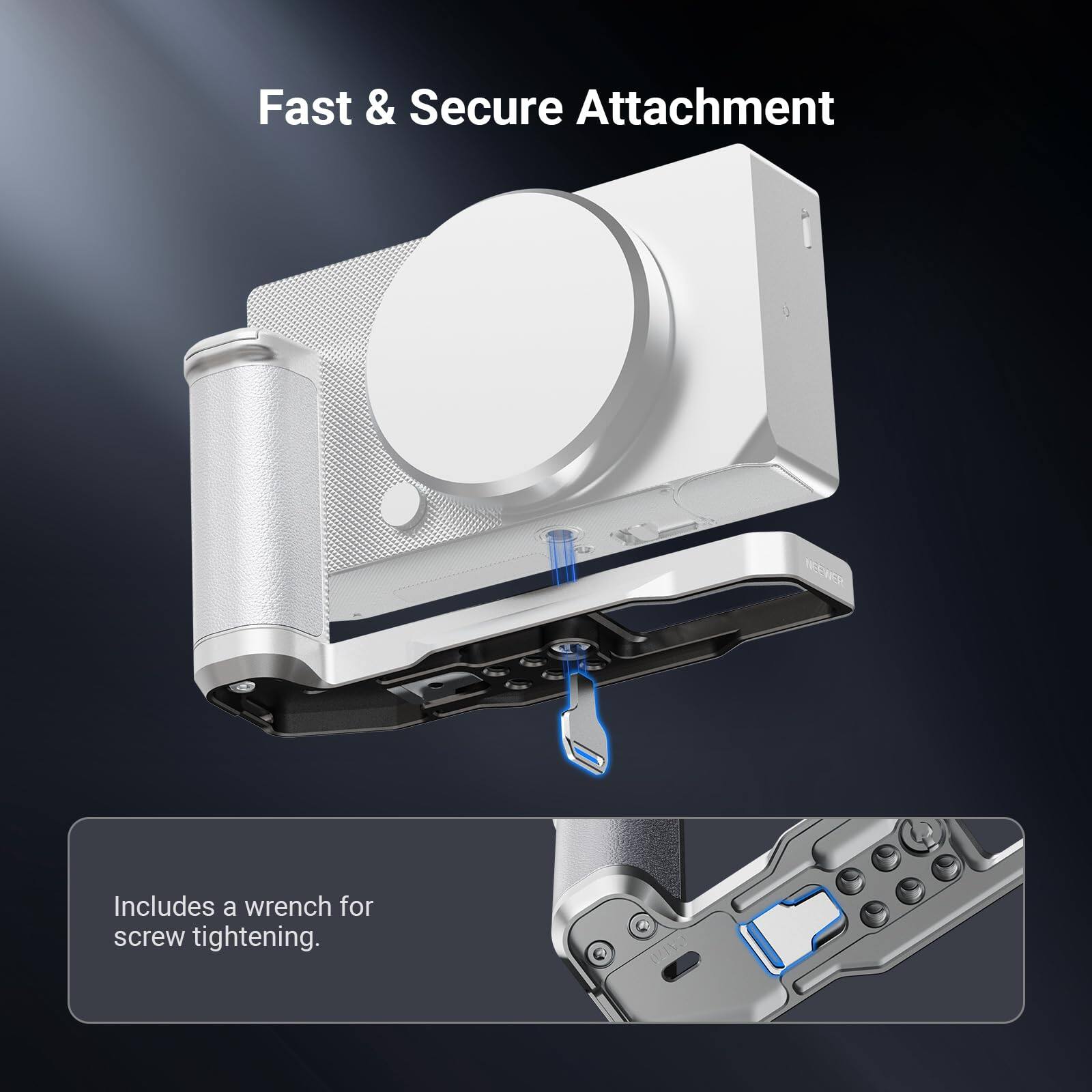 Fast & Secure Attachment  
Includes a wrench for screw tightening.