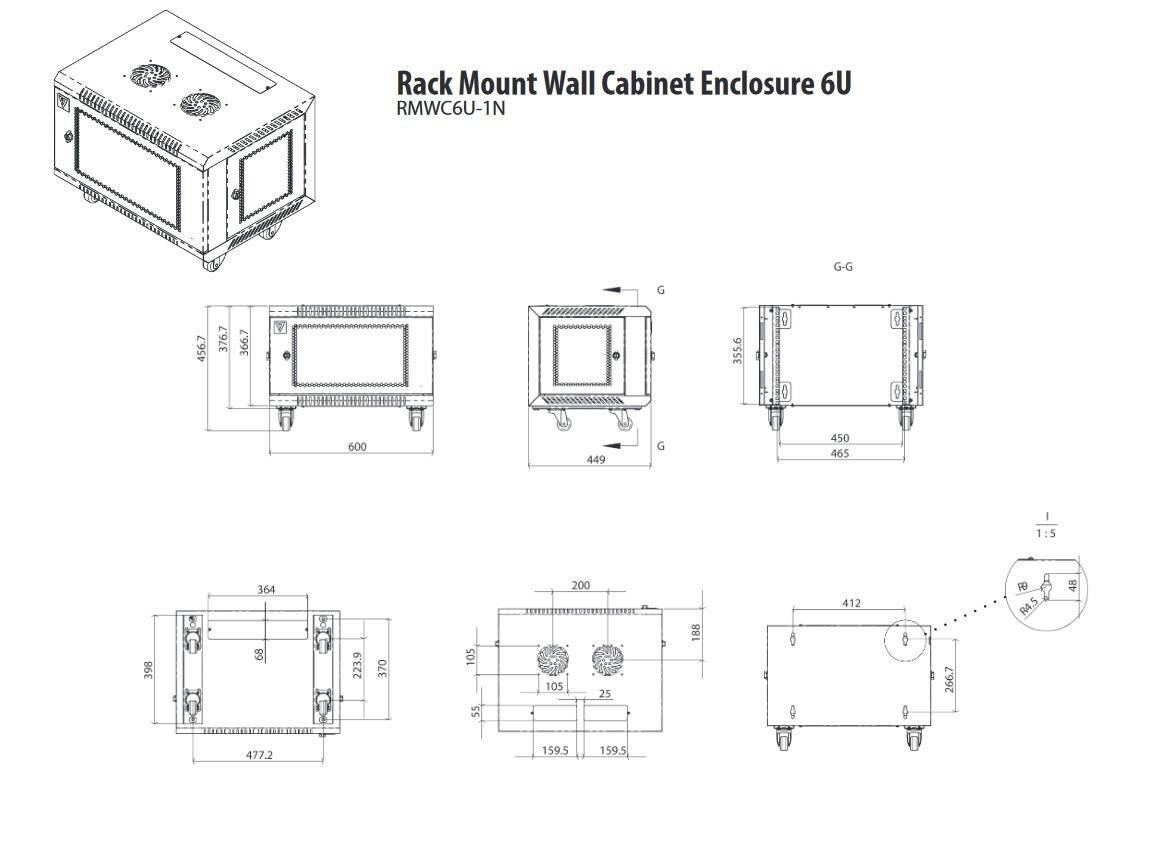 Rack Mount Wall Cabinet Enclosure 6U  
RMWC6U-1N  

G-G  
456.7  
376.7  
366.7  
355.6  

G  
450  
465  

I  
1:5  
398  

C  
364  
68  

Oel  
223.9  
370  
105  

$5  
200  
105  
25  

D  
188  
4  
412  
6  
4  
266.7  

Pe  
R4.5  
48  
477.2  
159.5  
159.5