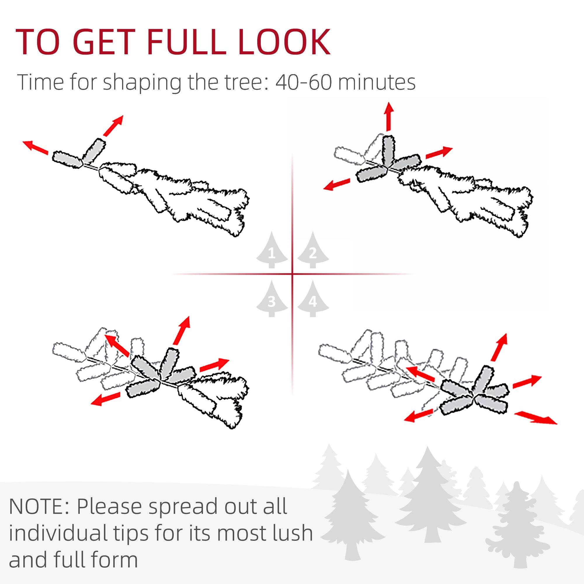 TO GET FULL LOOK

Time for shaping the tree: 40-60 minutes

NOTE: Please spread out all individual tips for its most lush and full form