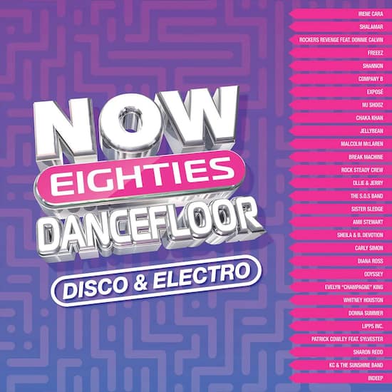 Now That's What I Call '80s Dancefloor: Disco & Electro [Pink & Purple ...