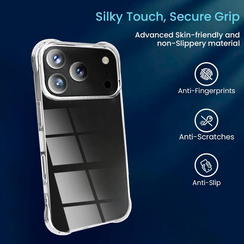 Silky Touch, Secure Grip

Advanced Skin-friendly and non-Slippery material

Anti-Fingerprints

Anti-Scratches

Anti-Slip