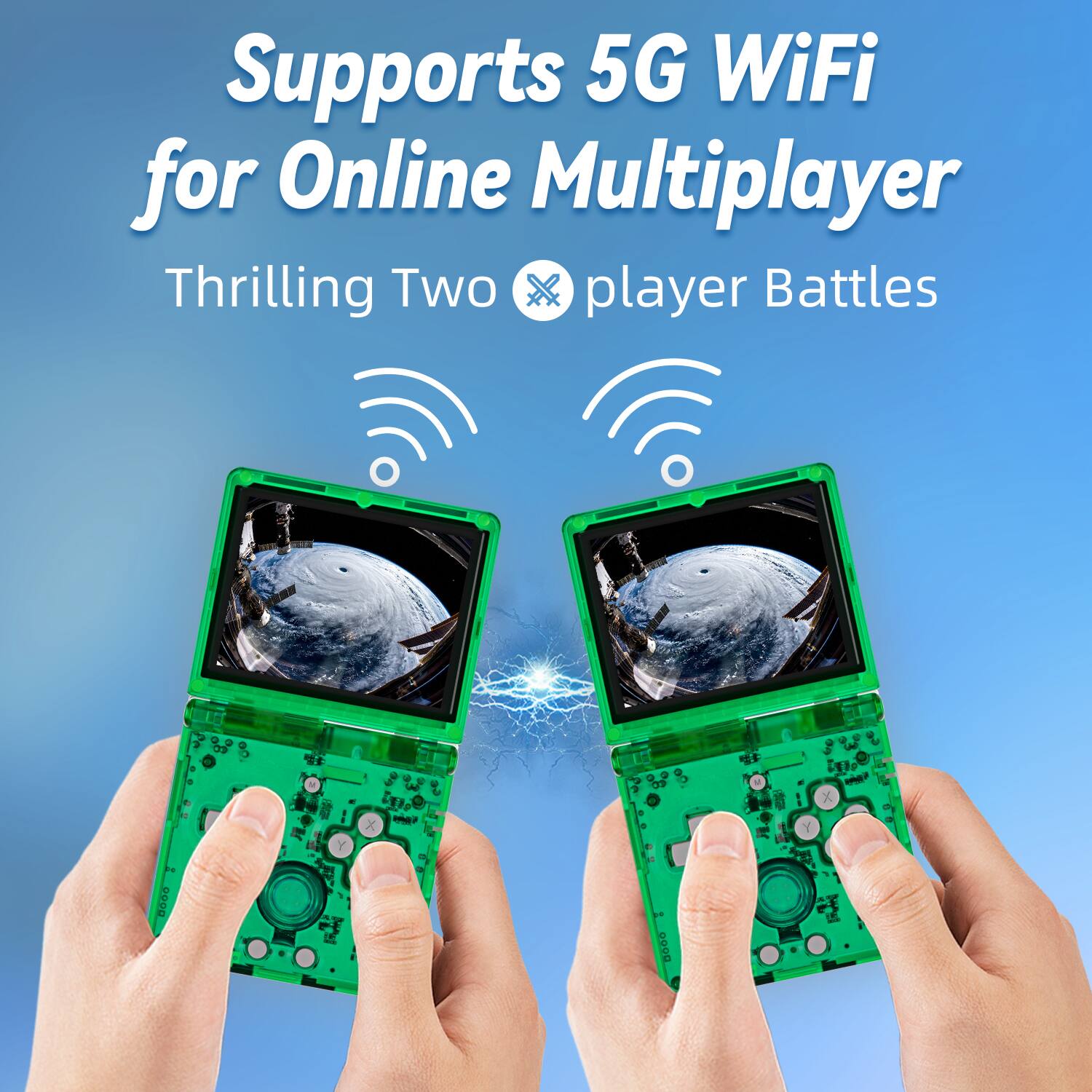 Supports 5G WiFi for Online Multiplayer  
Thrilling Two Player Battles