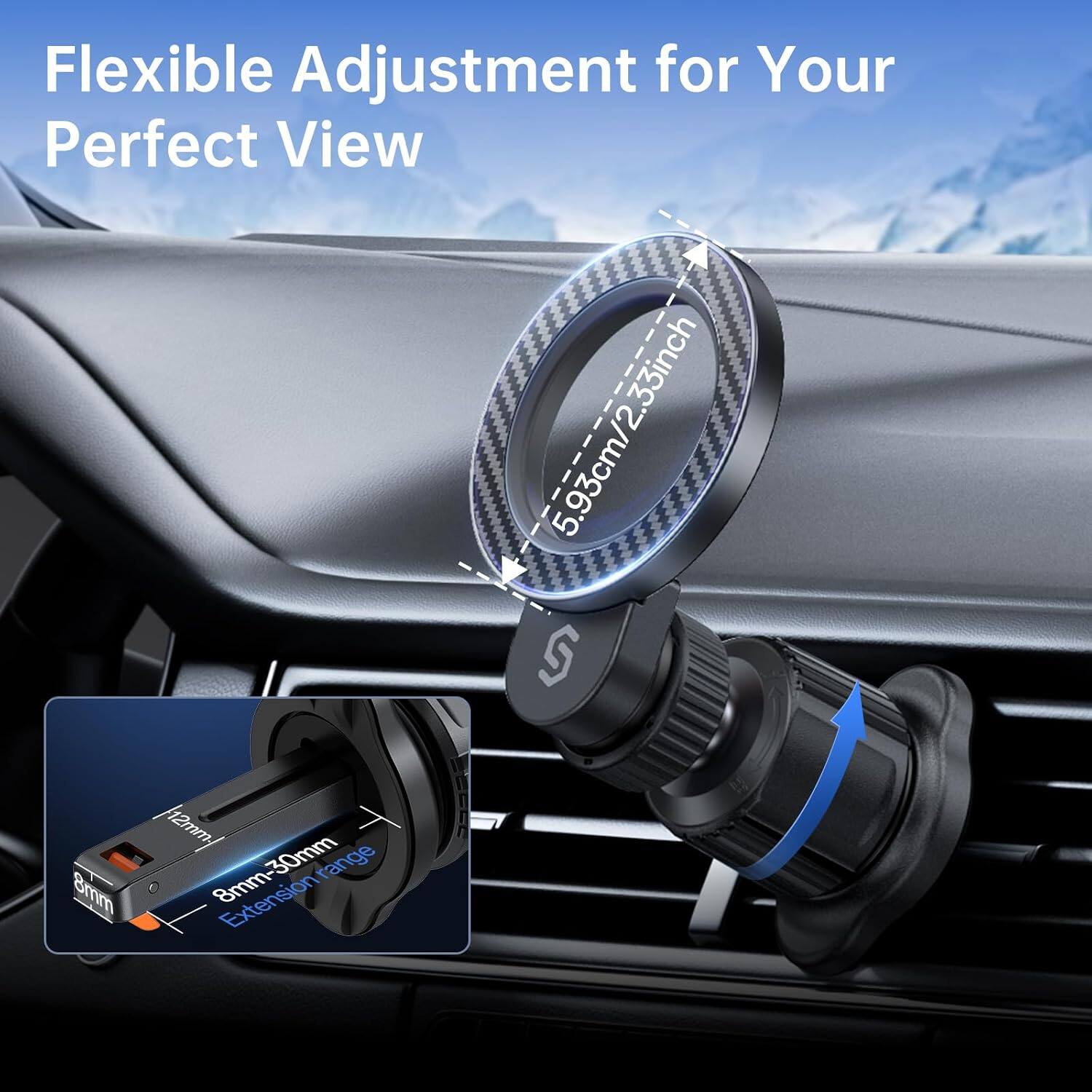Flexible Adjustment for Your Perfect View  
5.93cm/2.33inch  
8mm-30mm range  
8mm Extension