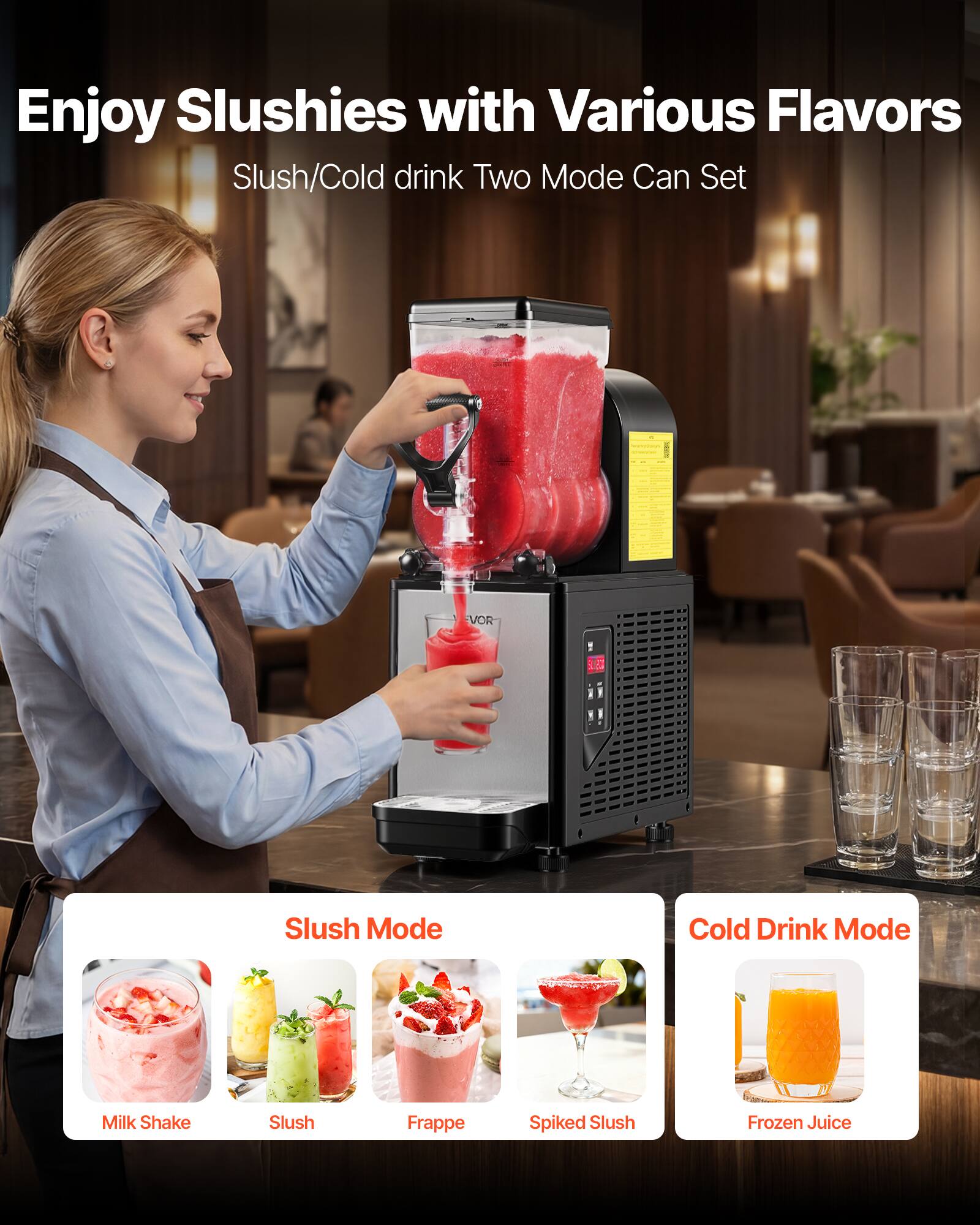 Enjoy Slushies with Various Flavors  
Slush/Cold drink Two Mode Can Set  

Slush Mode  
- Milk Shake  
- Slush  
- Frappe  
- Spiked Slush  

Cold Drink Mode  
- Frozen Juice