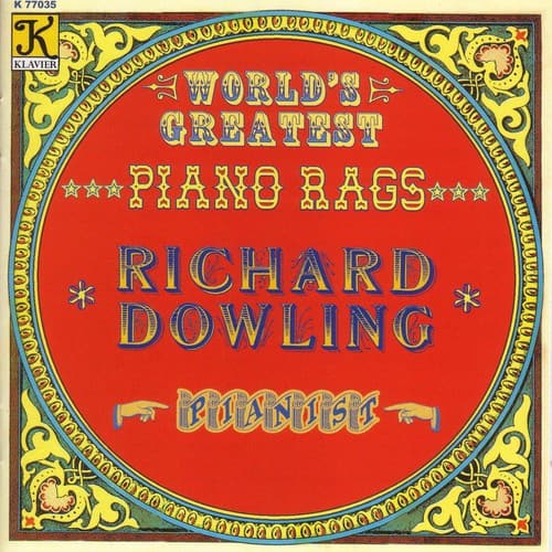Richard Dowling - World's Greatest Piano Rags  - COMPACT DISCS
