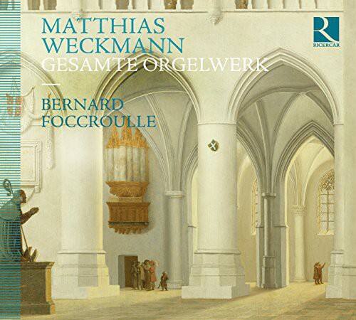 MATTHIAS WECKMANN  
GESAMTE ORGELWERK  

BERNARD FOCCROULLE  

RICERCAR