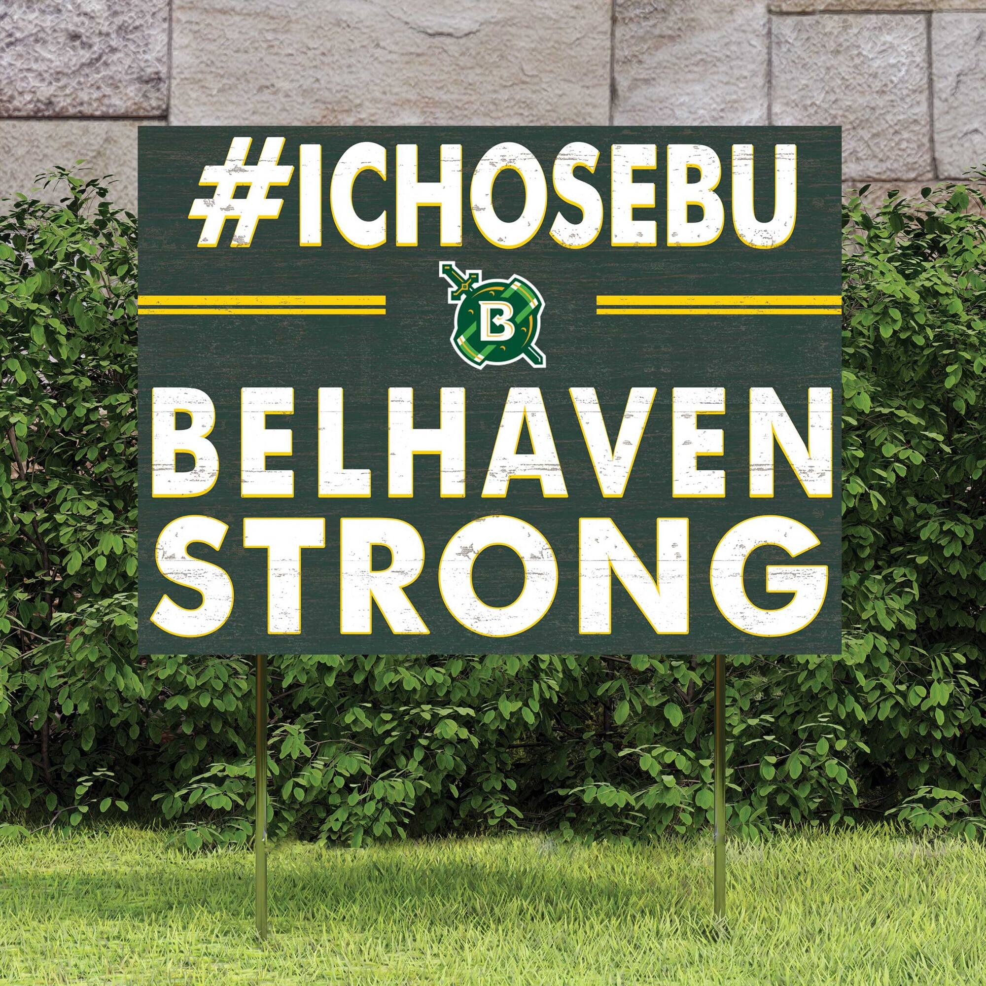 #ICHOOSEBU  
BELHAVEN STRONG