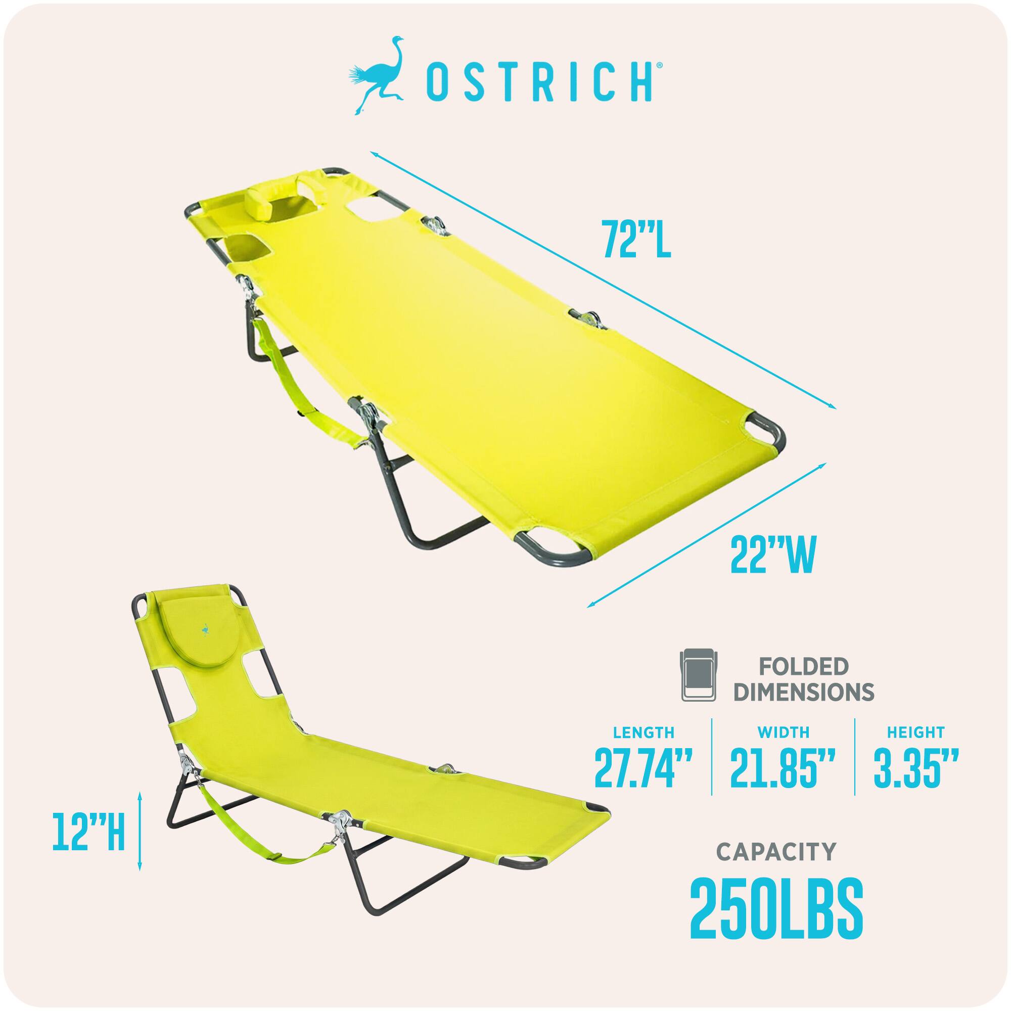 OSTRICH  
72"L x 22"W  
FOLDED DIMENSIONS: 27.74"L x 21.85"W x 3.35"H  
CAPACITY: 250LBS