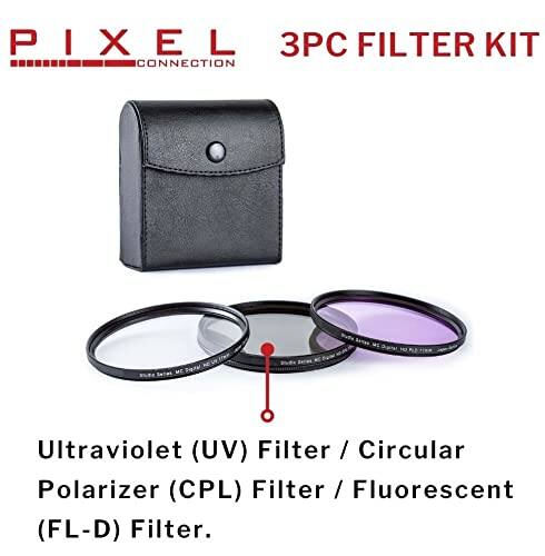 PIXEL CONNECTION  
3PC FILTER KIT  
Ultraviolet (UV) Filter / Circular Polarizer (CPL) Filter / Fluorescent (FL-D) Filter.