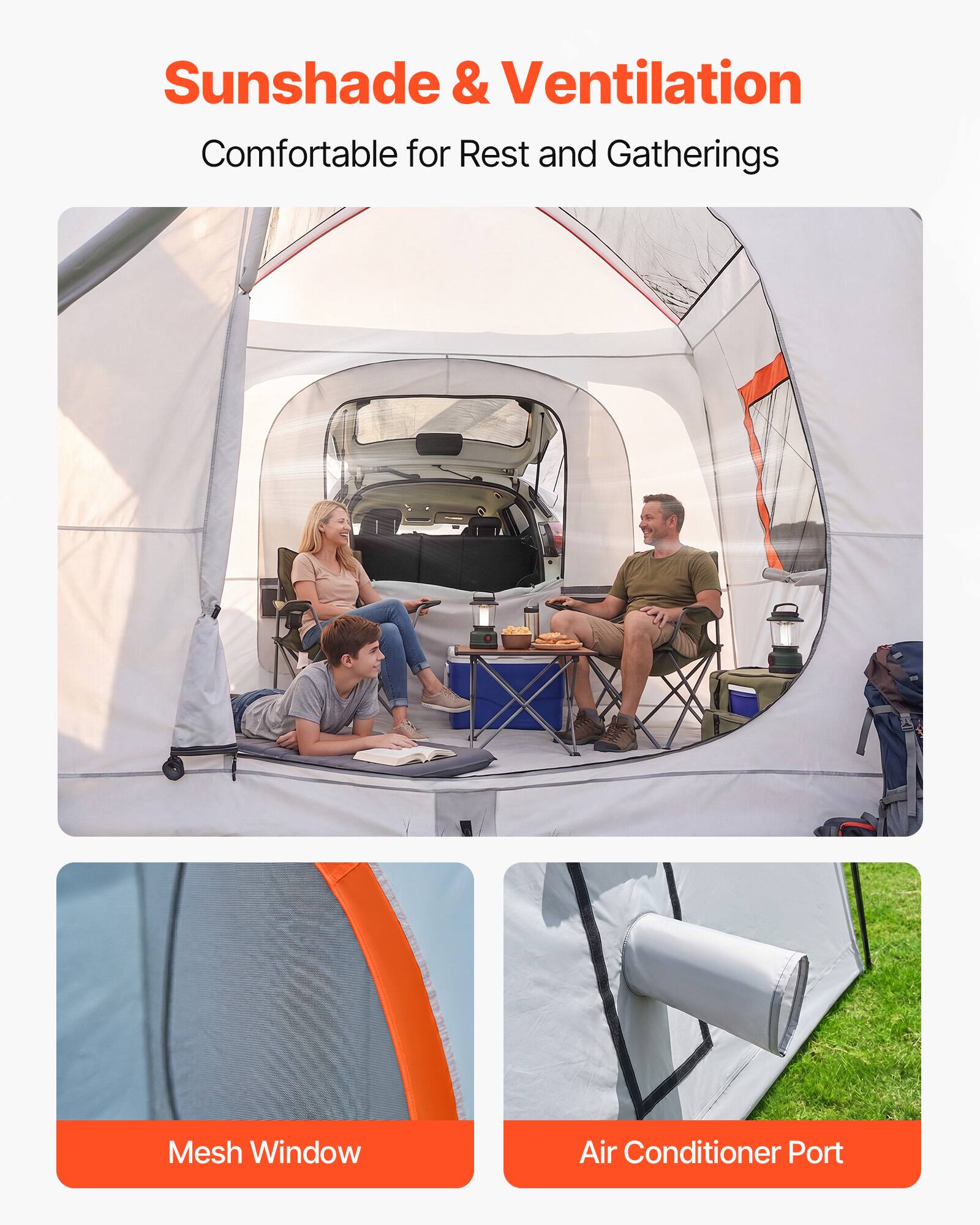 Sunshade & Ventilation  
Comfortable for Rest and Gatherings  

Mesh Window  
Air Conditioner Port