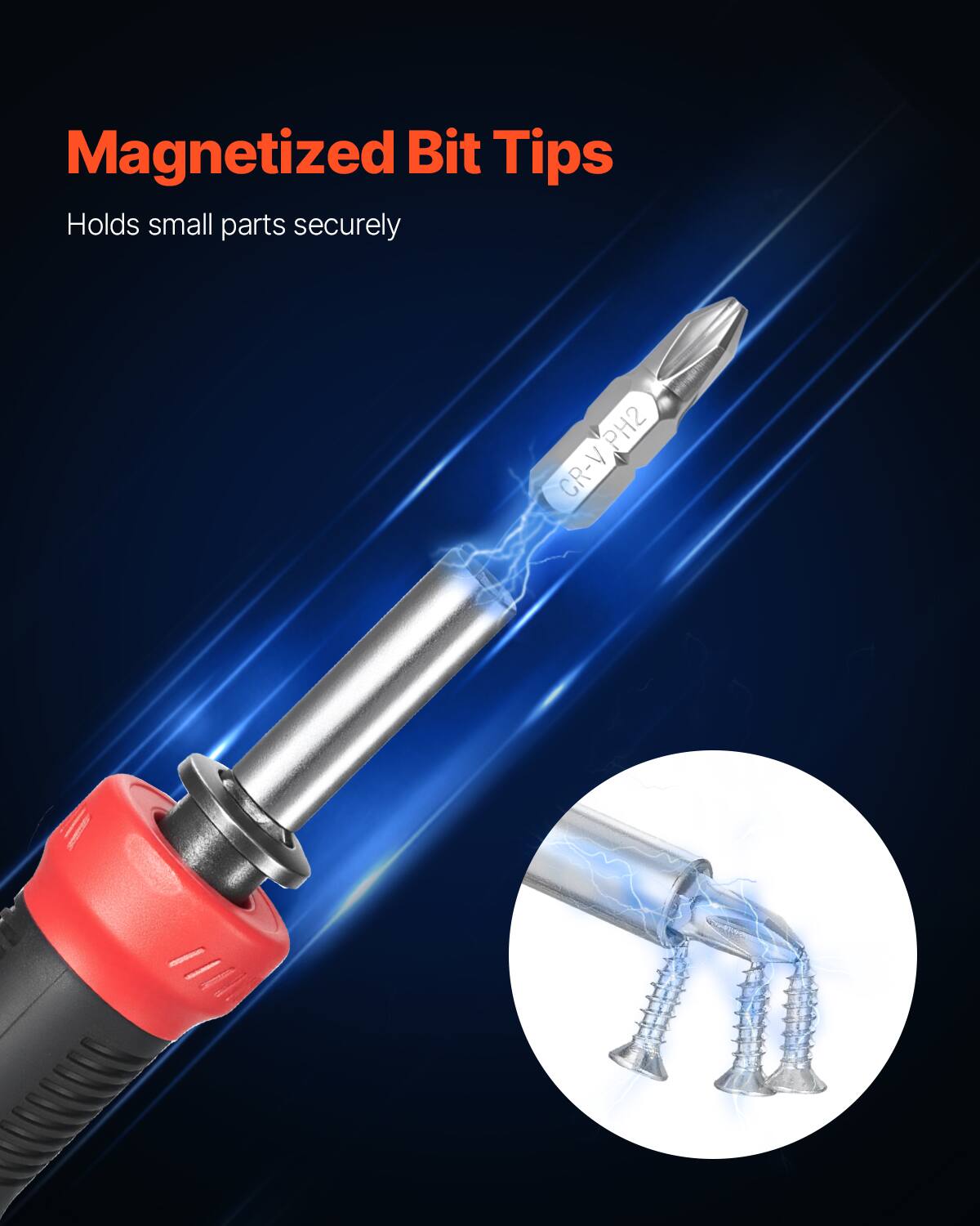 Magnetized Bit Tips  
Holds small parts securely  
CR-V PH2
