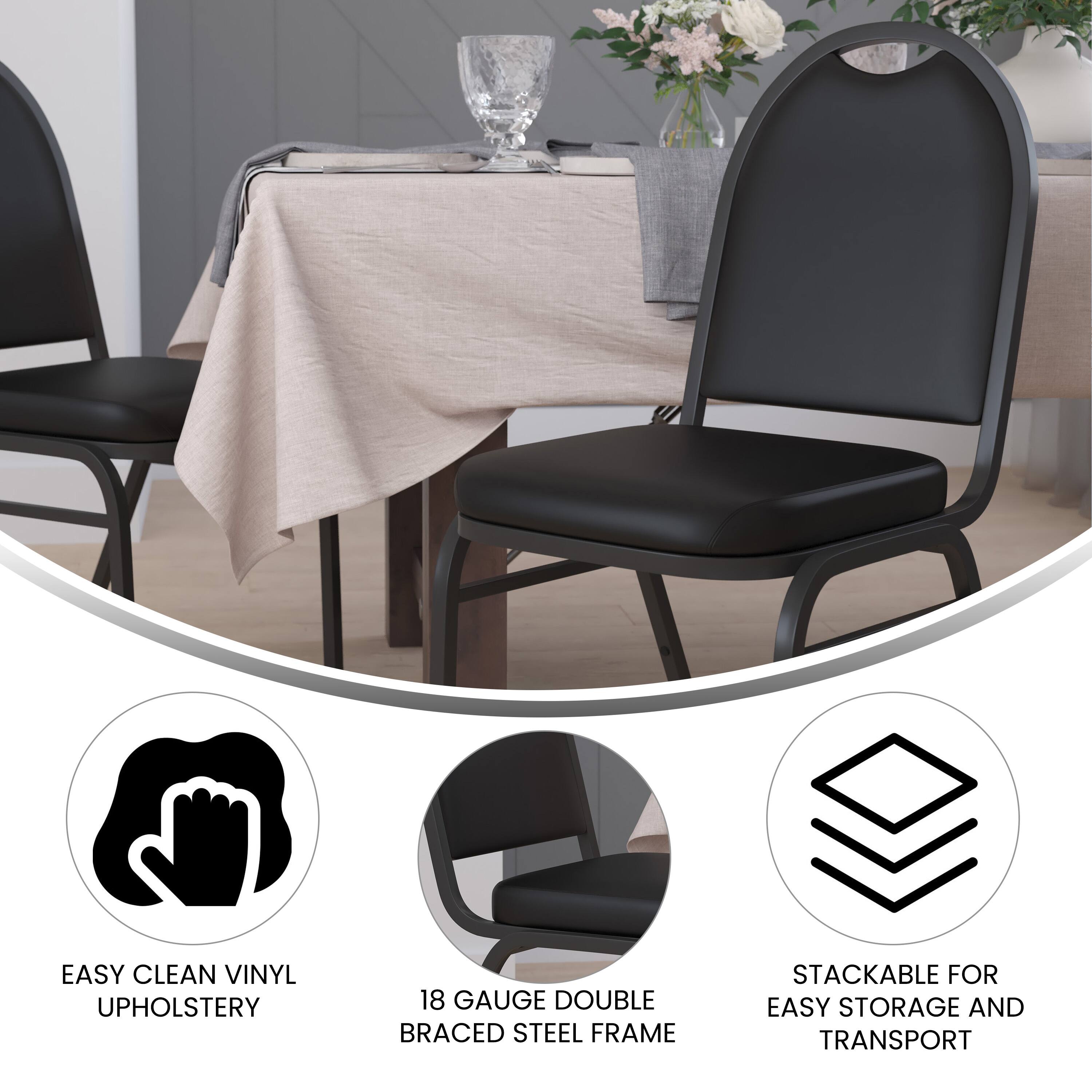 EASY CLEAN VINYL UPHOLSTERY  
18 GAUGE DOUBLE BRACED STEEL FRAME  
STACKABLE FOR EASY STORAGE AND TRANSPORT