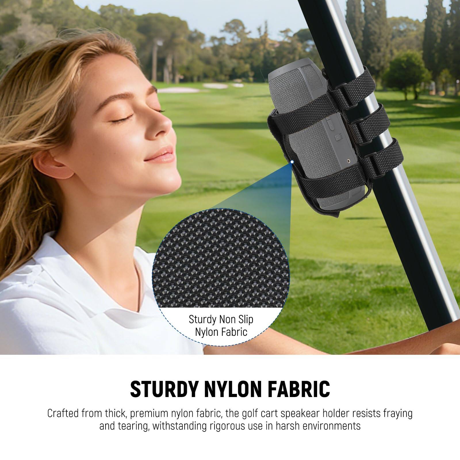 Sturdy Non Slip Nylon Fabric

STURDY NYLON FABRIC

Crafted from thick, premium nylon fabric, the golf cart speaker holder resists fraying and tearing, withstanding rigorous use in harsh environments.