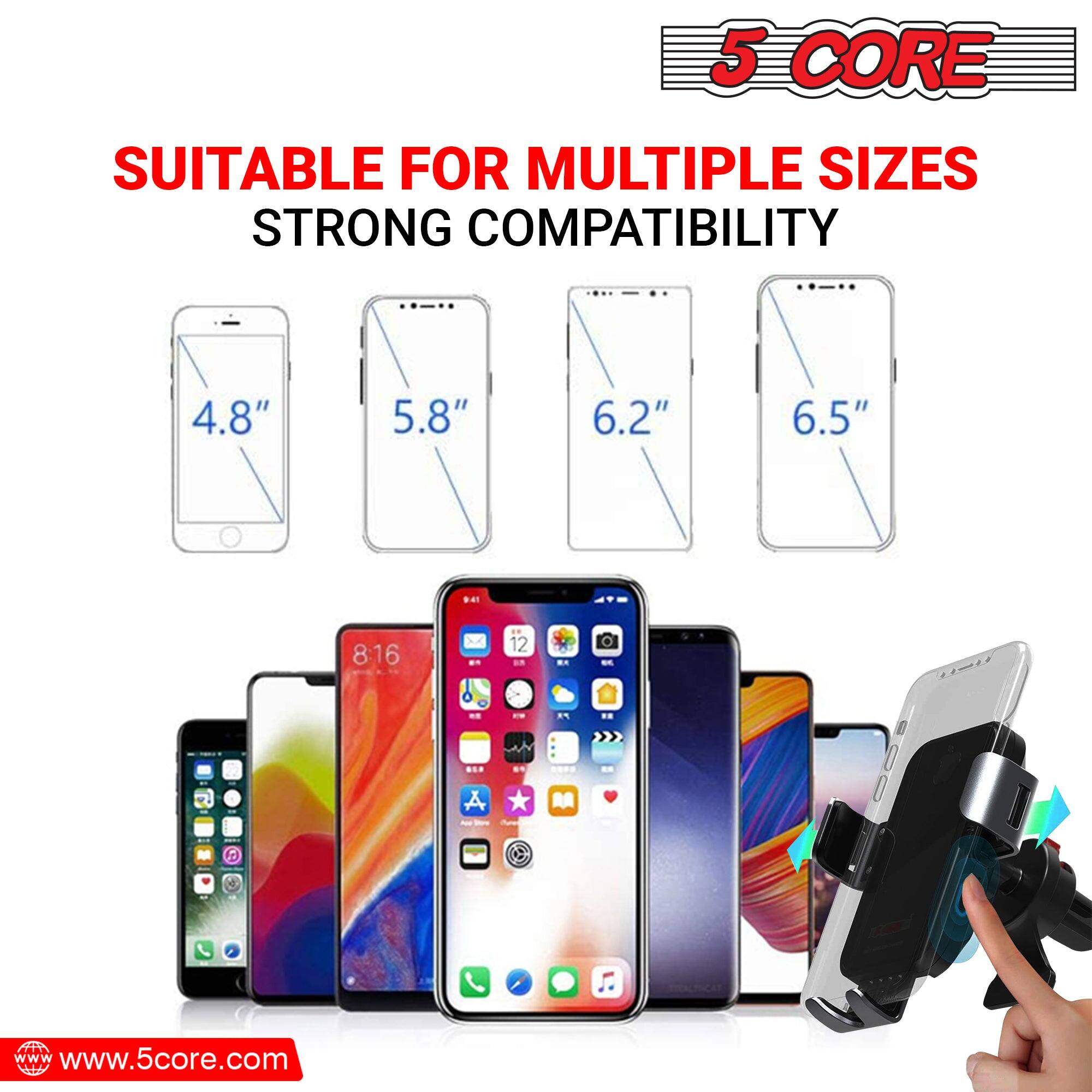 5 CORE
SUITABLE FOR MULTIPLE SIZES
STRONG COMPATIBILITY
4.8"
5.8"
6.2"
6.5"
www.5core.com