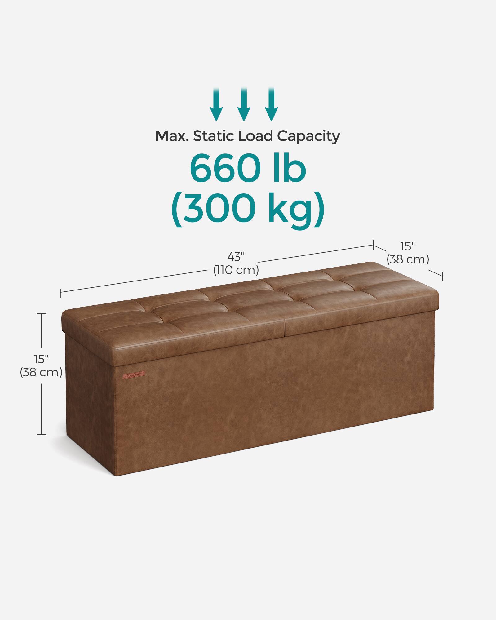 Max. Static Load Capacity: 660 lb (300 kg)

Dimensions:
- Length: 43" (110 cm)
- Width: 15" (38 cm)
- Height: 15" (38 cm)