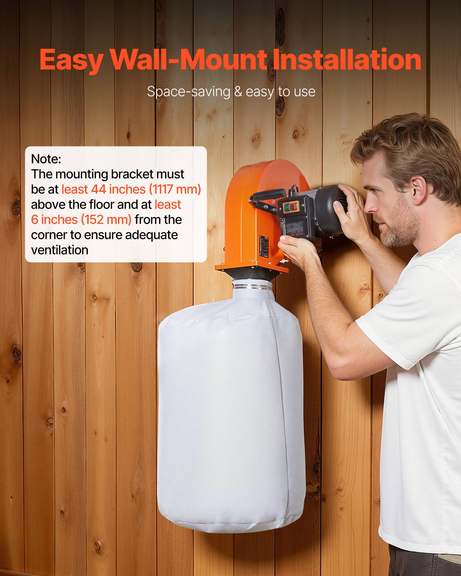 Easy Wall-Mount Installation  
Space-saving & easy to use  

Note:  
The mounting bracket must be at least 44 inches (1117 mm) above the floor and at least 6 inches (152 mm) from the corner to ensure adequate ventilation